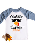 Coolest Turkey in Town Thanksgiving Kids Raglan