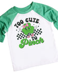 Too Cute to Pinch Girls St. Patrick's Day Raglan