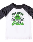 Too Cute To Pinch Boys St. Patrick's Day Raglan