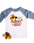 Give Thanks Bro Thanksgiving Kids Raglan