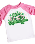 Here For the Shenanigans Girls St. Patrick's Day Retro Raglan