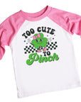 Too Cute to Pinch Girls St. Patrick's Day Raglan