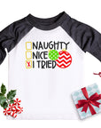 Naughty, Nice, I Tried Kids Funny Christmas Raglan