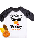 Coolest Turkey in Town Thanksgiving Kids Raglan